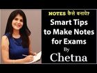 How To Make Smart Notes I How to Prepare Notes for Any Exams By Chetna I ChetChat