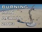 GRATEFUL DUST - Burning Man Aerial 2013 - flown with DragonLink