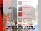 Roskilde Festival 2013 Line-up. The best of all line-ups: Slipknot, Rihanna, Dillinger Escape Plan.