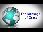 The Message of Grace - Grace Impact!