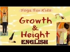 Yoga for Kids Growth & Height - Your Yoga Gym - English
