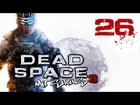 Let´s play DEAD SPACE 3 - Part 26 mit SiriuS [PC][1080p]