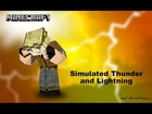 Simulated Thunder and Lightning without weather In Minecraft