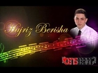 Hajriz Berisha-Dashuris Po i Kendoj 2013