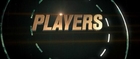 Players (2013) - Bande Annonce / Trailer [VOST-HD]