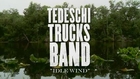 Tedeschi Trucks Band – Made Up Mind Studio Series - Idle Wind